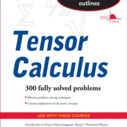 Schaums Outline of Tensor Calculus