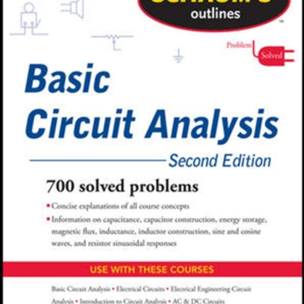 Schaum's Outline of Basic Circuit Analysis, Second Edition