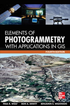 Elements of Photogrammetry with Application in GIS, Fourth Edition