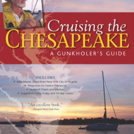 Cruising the Chesapeake: A Gunkholers Guide