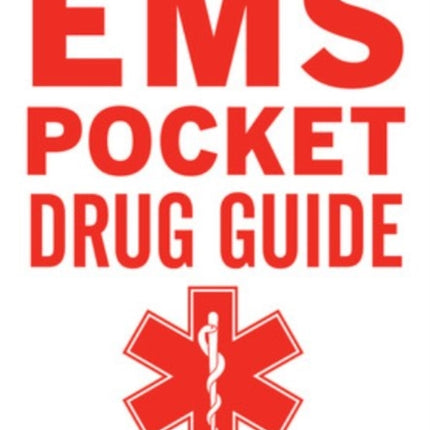 EMS Pocket Drug Guide 2/E