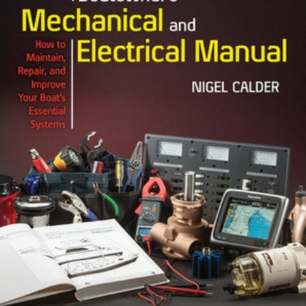 Boatowners Mechanical and Electrical Manual 4/E