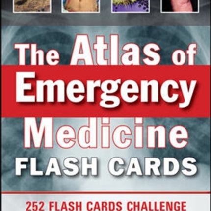 The Atlas of Emergency Medicine Flashcards