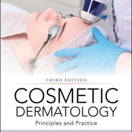 Baumann's Cosmetic Dermatology, Third Edition