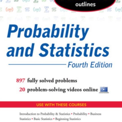 Schaum's Outline of Probability and Statistics