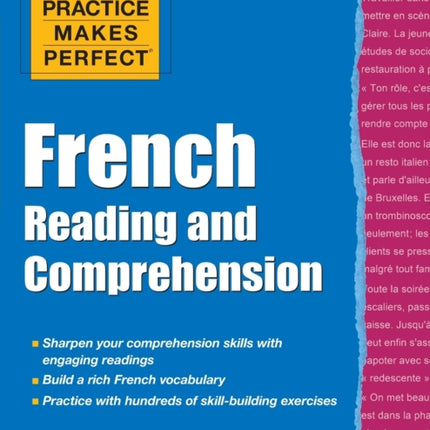 Practice Makes Perfect French Reading and Comprehension