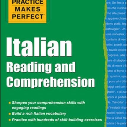 Practice Makes Perfect Italian Reading and Comprehension