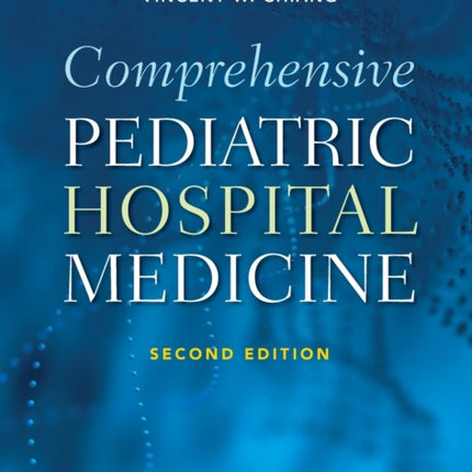 Comprehensive Pediatric Hospital Medicine, Second Edition