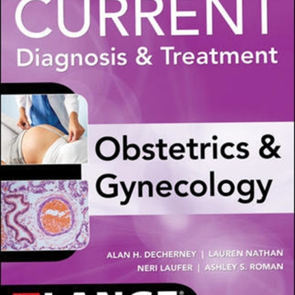 Current Diagnosis & Treatment Obstetrics & Gynecology