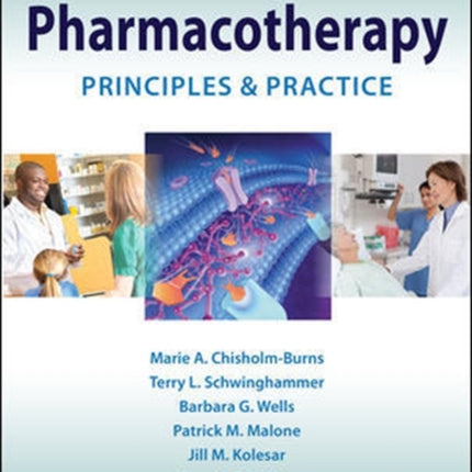 Pharmacotherapy Principles and Practice Fourth Edition