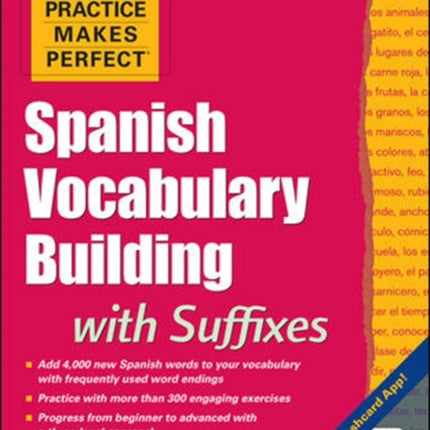 Practice Makes Perfect Spanish Vocabulary Building with Suffixes