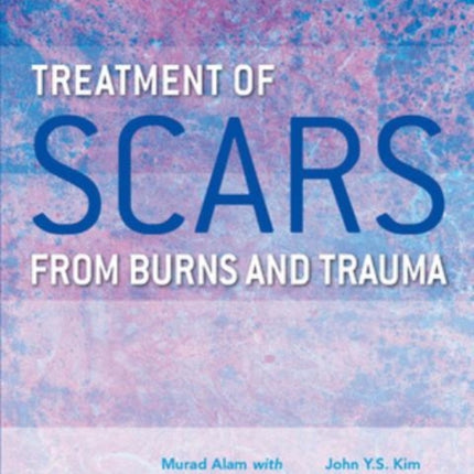 Treatment of Scars from Burns and Trauma