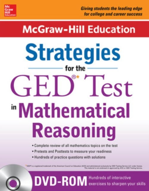 McGraw-Hill Education Strategies for the GED Test in Mathematical Reasoning with CD-ROM