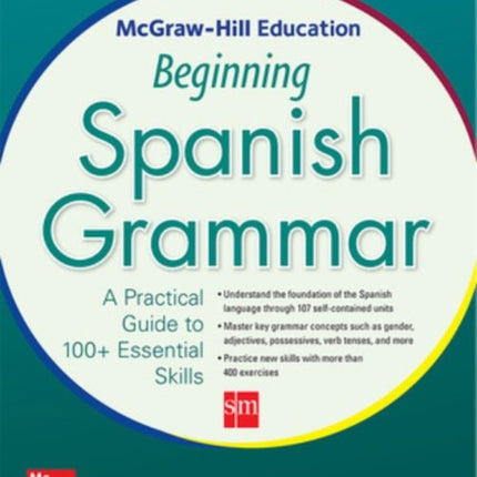 McGraw-Hill Education Beginning Spanish Grammar