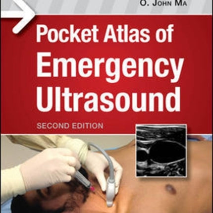 Pocket Atlas of Emergency Ultrasound, Second Edition