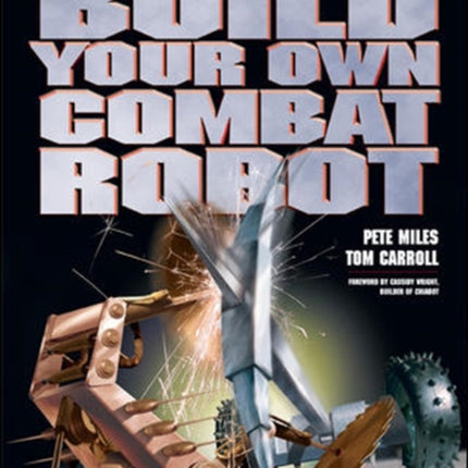 Build Your Own Combat Robot