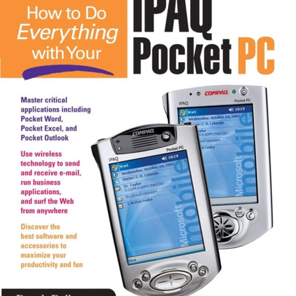 How to Do Everything with Your iPAQ
