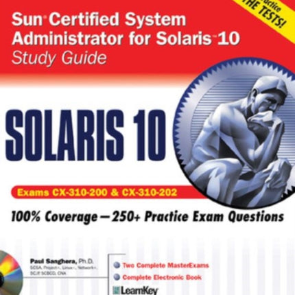 Sun Certified System Administrator for Solaris 10 Study Guide Exams CX310200  CX310202