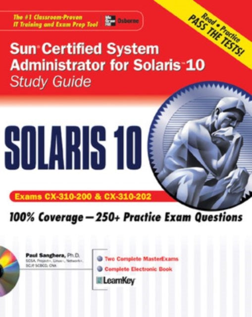 Sun Certified System Administrator for Solaris 10 Study Guide Exams CX310200  CX310202