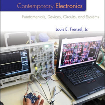 Contemporary Electronics Fundamentals Devices Circuits and Systems