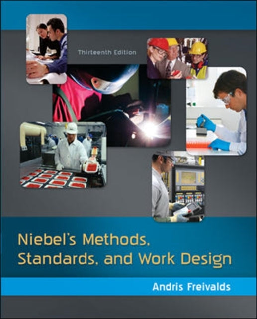 Niebel's Methods, Standards, & Work Design