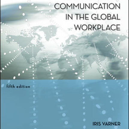 Intercultural Communication in the Global Workplace