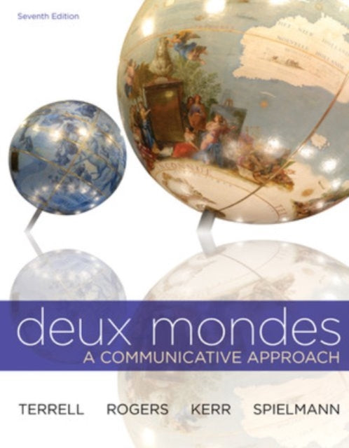 Deux mondes Student Edition A Communicative Approach