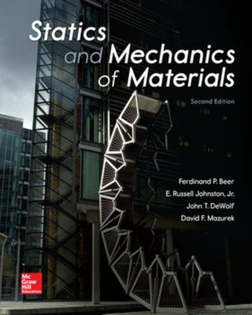 Statics and Mechanics of Materials MECHANICAL ENGINEERING