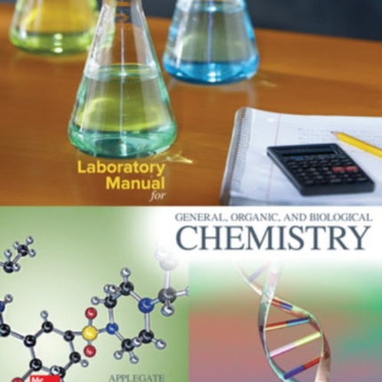 Laboratory Manual for General, Organic, and Biological Chemistry