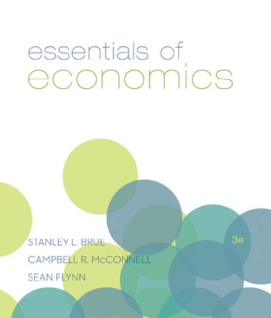 Essentials of Economics McGrawHill Series in Economics