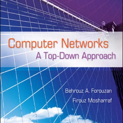 Computer Networks: A Top Down Approach