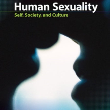 Human Sexuality Self Society and Culture