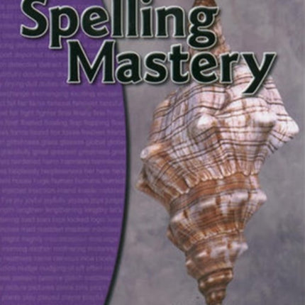 Spelling Mastery Level D, Student Workbook