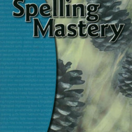 Spelling Mastery Level E, Student Workbook