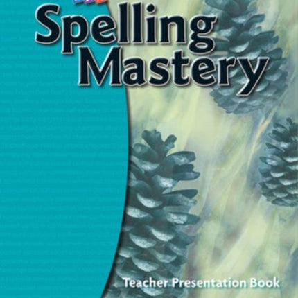 Spelling Mastery Level E, Teacher Materials