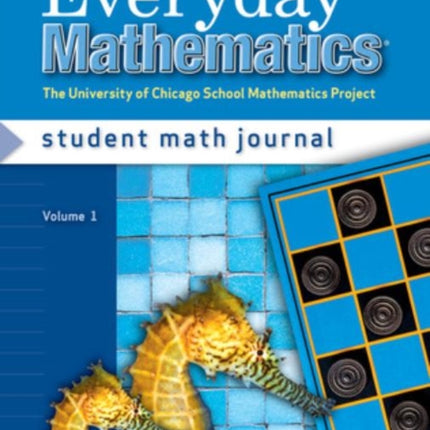 Everyday Mathematics, Grade 2, Student Math Journal 1