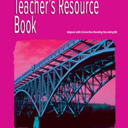 Corrective Reading Decoding Level B2 Teacher