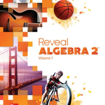 Reveal Algebra 2, Interactive Student Edition, Volume 1