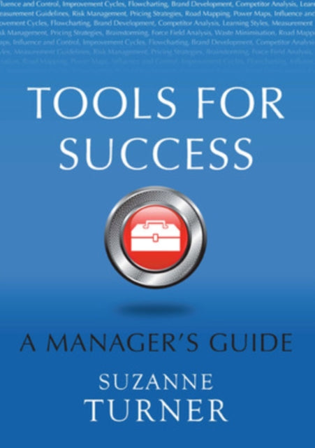 Tools for Success: A Manager's Guide