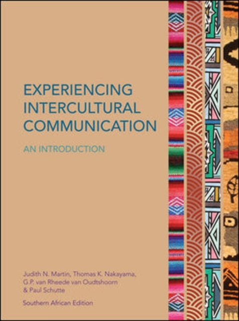 Experiencing Intercultural Communication: An Introduction