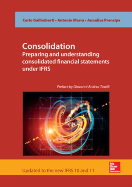 Consolidation. Preparing and Understanding Consolidated Financial Statements under IFRS