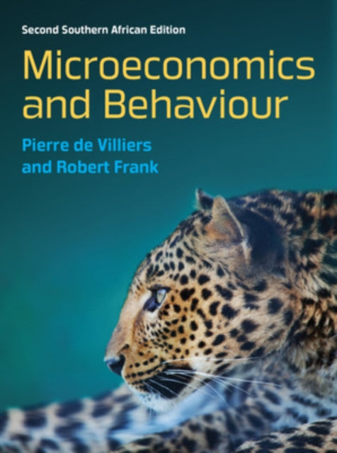 Microeconomics and Behaviour South African edition