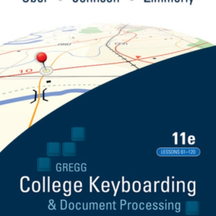 Gregg College Keyboarding & Document Processing (GDP); Lessons 61-120 text