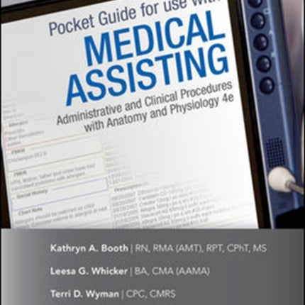 Pocket Guide to accompany Medical Assisting Administrative and Clinical Procedures
