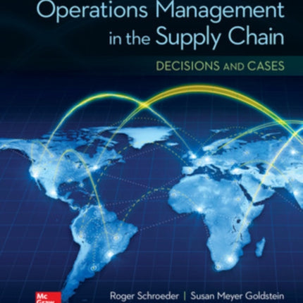 OPERATIONS MANAGEMENT IN THE SUPPLY CHAIN DECISIONS  CASES IRWIN OPERATIONSDEC SCIENCES