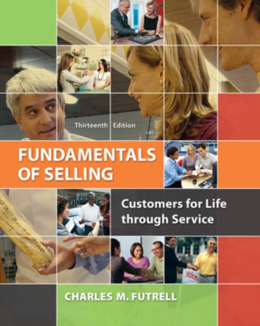 Fundamentals of Selling Customers for Life Through Service