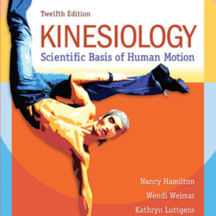 Kinesiology: Scientific Basis of Human Motion