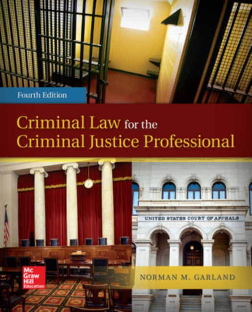 Criminal Law for the Criminal Justice Professional BB CRIMINAL JUSTICE