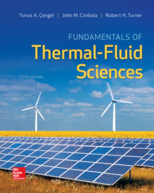 Fundamentals of ThermalFluid Sciences