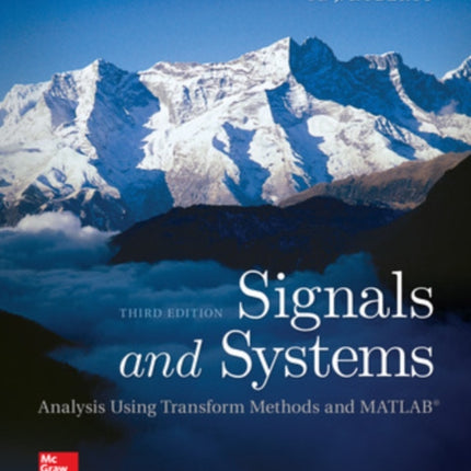 Signals and Systems: Analysis Using Transform Methods & MATLAB